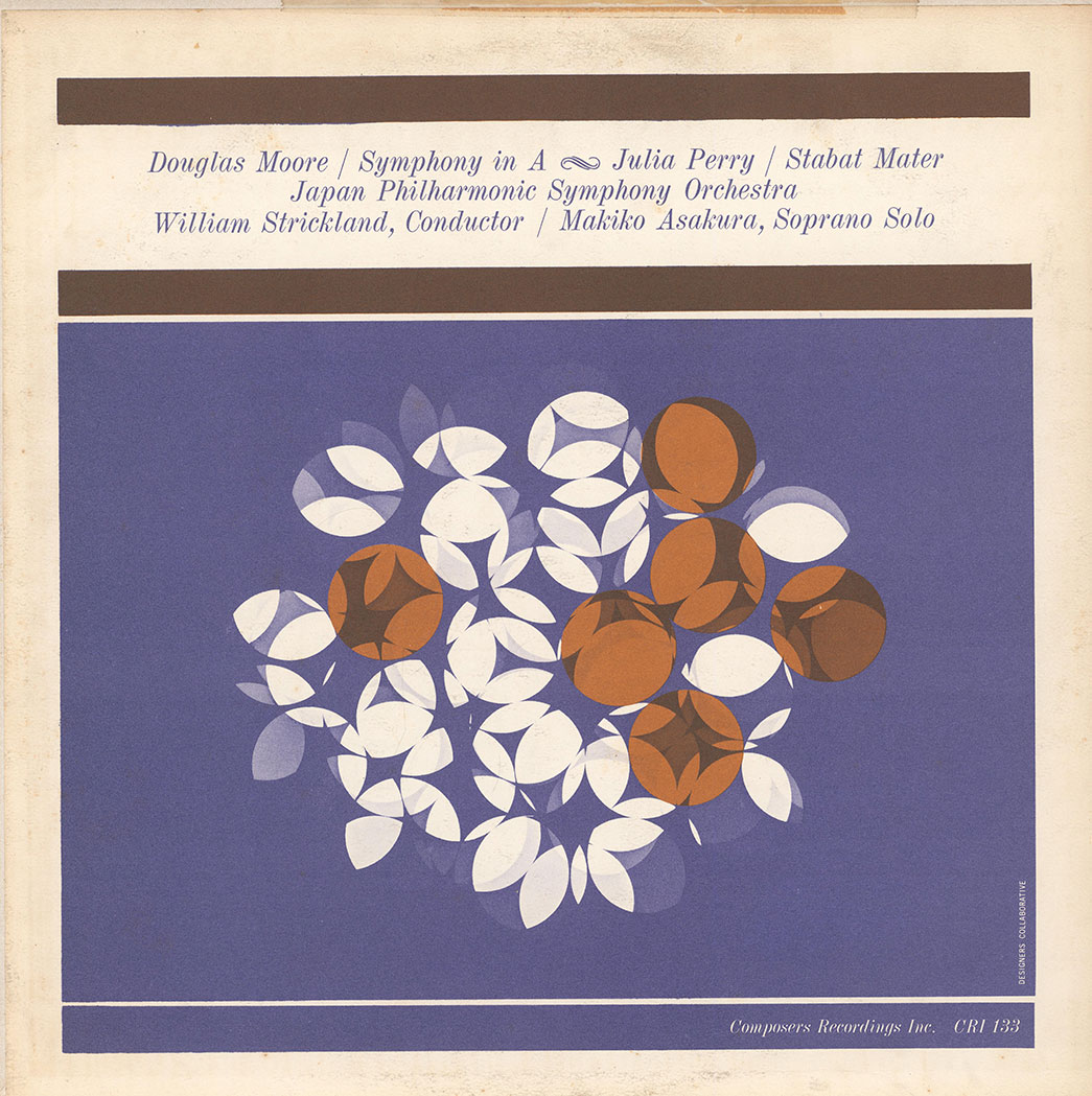 LP cover for Douglas Moore Symphony in A and Julia Perry Stabat Mater - Japan Philharmonic Symphony Orhcestra, William Strickland - conductor, Makiko Asakura - soprano solo